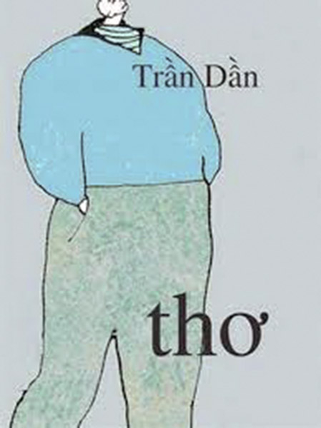 Nhà thơ Trần Dần với bài thơ hay nhất tặng vợ -1