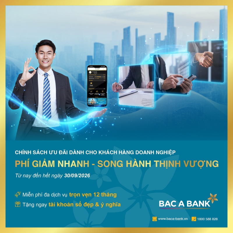 BAC A BANK ra mắt gói ưu đãi phí toàn diện: tiếp sức doanh nghiệp nâng cao hiệu quả vận hành -0